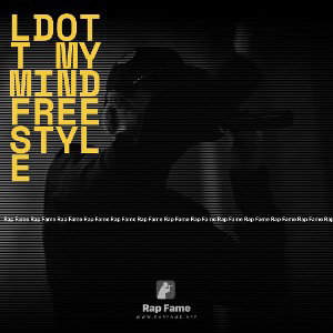 ldotT my mind freestyle 