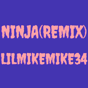Ninja(Remix) (Slowed + Reverb)