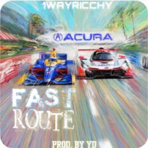 Fast Route  (Prod.ByYDDoYourThing)
