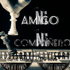📈Ni amigo Ni compañero • The movie ® 