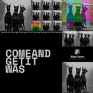 ComeAndGetIt was 