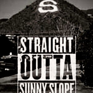 Straight Outta Sunnyslope