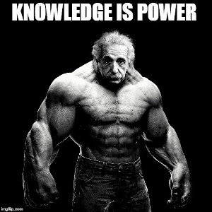 Knowledge is Power