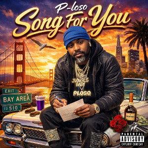 P-loso Song For You