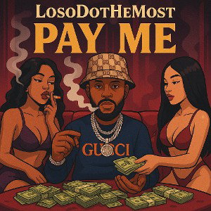 Pay me Losodothemost 
