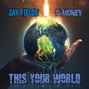 This Your Would Ft Jay Fields 