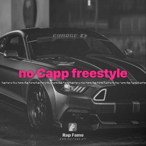 no Capp freestyle 