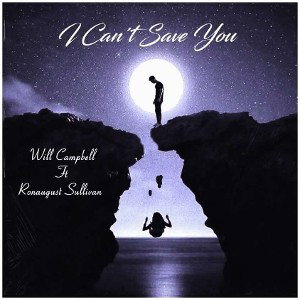 Will Campbell - I cant save you 