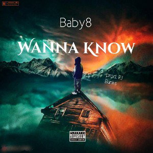 Baby8 -Wanna Know 