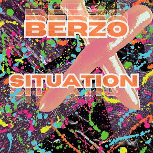 BERZO // SITUATION