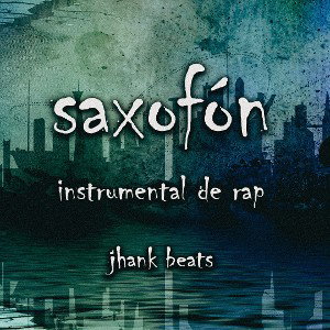 BASE DE RAP - SAXOFÓN - HIP HOP INSTRUMENTAL - HIP HOP FREE - DOBLE TEMPO