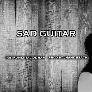 BASE DE RAP - SAD GUITAR - INSTRUMENTAL DE RAP - BOOM BAP TRISTE