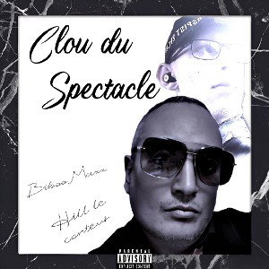BibooMaxx Ft. Hill le Conteur - Clou du Spectacle 