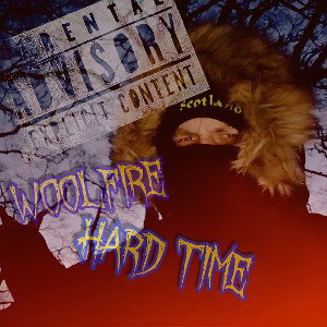 WoolFire - Hard Time