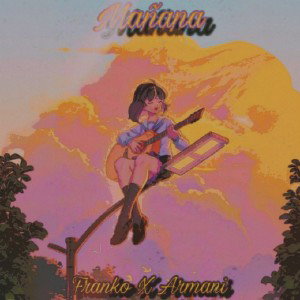  Mañana Ft Armani 