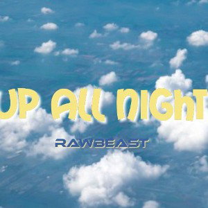 UP all Night 