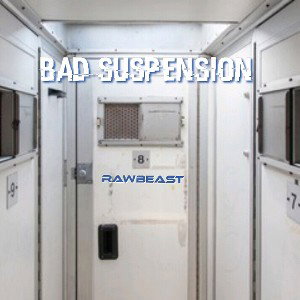 Bad Suspension