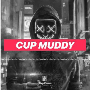 Cup Muddy 