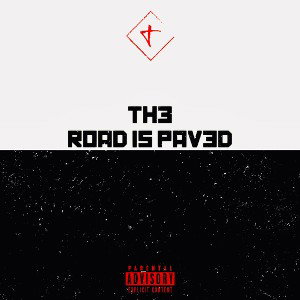 The Road Is Paved (Feat. Kaslee Nixx)