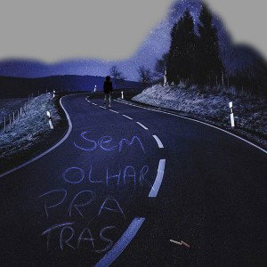 Soy loren-Sem Olhar Pra Trás 