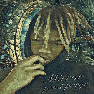 Mirror! (prod.Paryo)