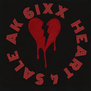 AK 6IXX - HEART 4 SALE
