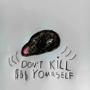 SOSNA BLISTA DONT KILL YOURSELF 3