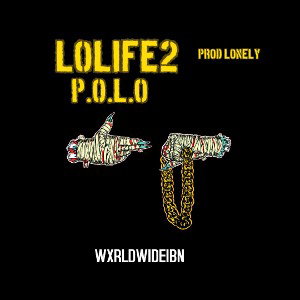 LoLife 2 Prod.Lonely