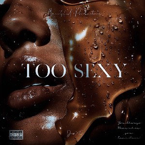 Too Sexy