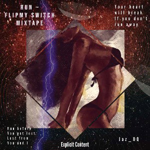 Run / Flip My Switch {Unmixed} 