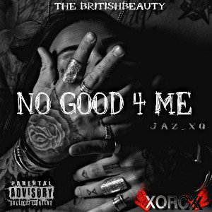 NO GOOD FOR ME