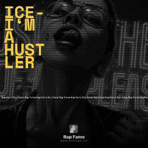 ICE🥶- I‘m a Hustler/FREESTYLE