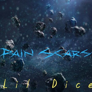 Lil Dice - pain scars 