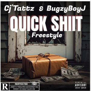 QUICK SHIIT (freestyle) ft,bugzyboyJ