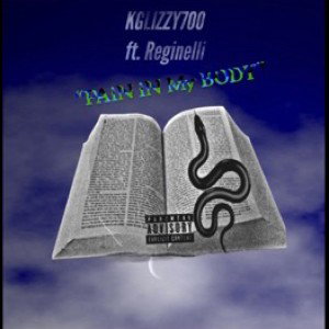 Pain in My Body ft. KGLiZZY700