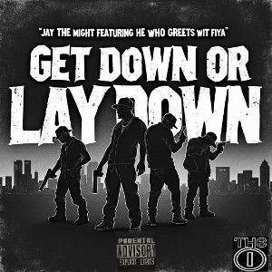 GET DOWN OR LAY DOWN
