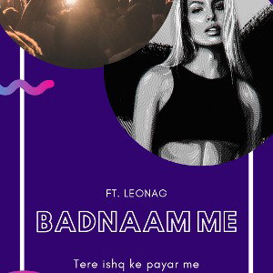 BADNAAM ME 
