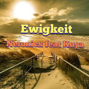 Ewigkeit ft. Kuya