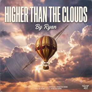 Higher Than The Clouds