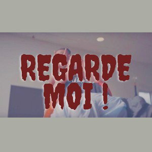 Regarde moi 