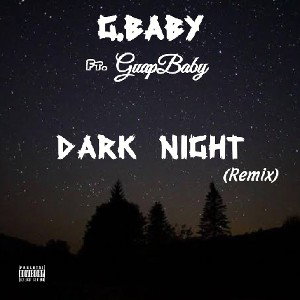 Dark Night (Remix) ft. GuapBaby