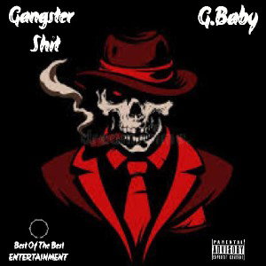 Gangster Shit