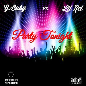 Party Tonight ft. Lil Ret