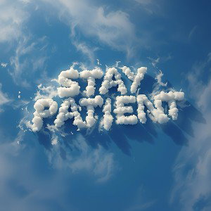 Stay Patient - Geo (Snippet)