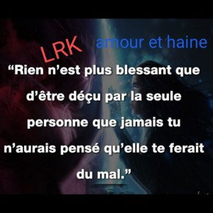LRK- amour et haine