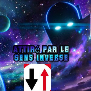 Lrk attiré par le sens inverse