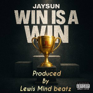 Win Is A Win (Prod.By Lewis Mind Beatz)