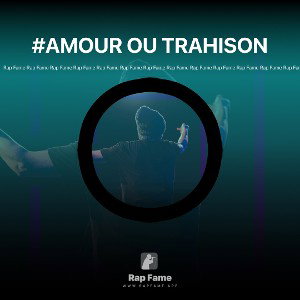 #AMOUR OU TRAHISON