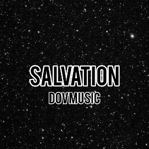 SALVATION [DOVmusic]