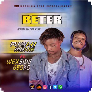 Richie_Monie_ft_Wexside_-betterX